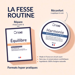 Packaging de savon réparateur et baume hydratant de la routine soin La fesse routine, formulation naturelle sans conservateurs, fabriqué en France, usage matin et soir.